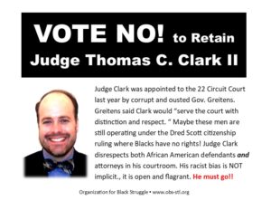 Nov. 6 – No on Judge Clark – Organization for Black Struggle